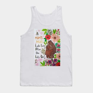 'A Mom's Hug ' mother's day bear hug Tank Top